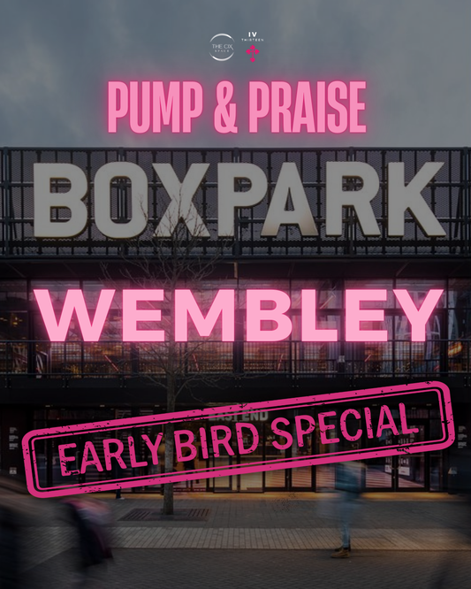 PUMP AND PRAISE BOXPARK WEMBLEY